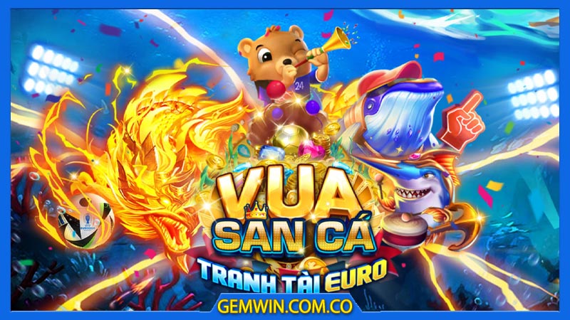 Game Vua Ca San Euro 2024