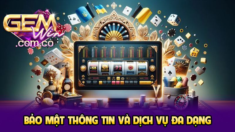 Về Chúng Tôi 3 Bảo mật thông tin và dịch vụ đa dạng