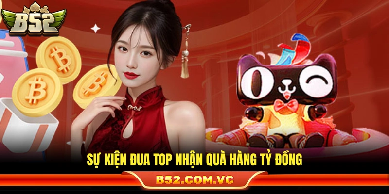 Cuộc đua thứ hạng với tổng giá trị quà tặng cực lớn