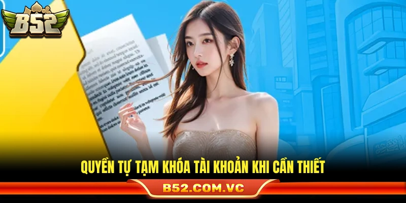 Quy tắc chủ động tạm khóa nick chơi trường hợp khẩn cấp